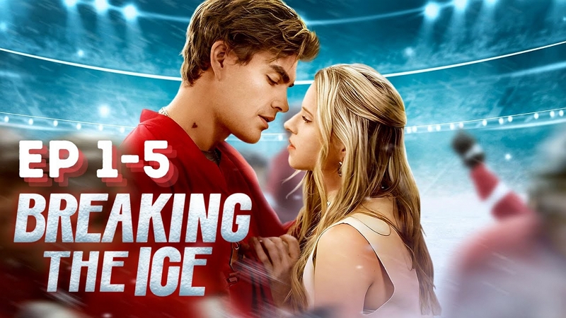 romantic film | breaking the ice reelshort
