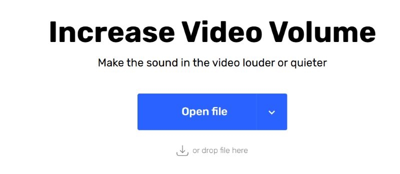 click Open file | Enhance Video Volume