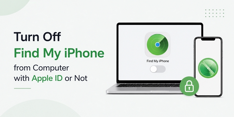 Turn Off Find My iPhone from Computer