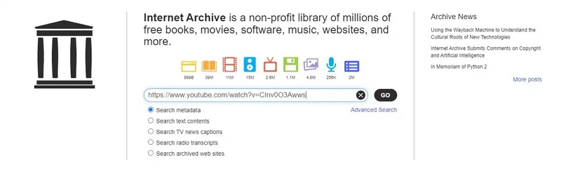 Use Internet Archive | how to watch deleted YouTube videos