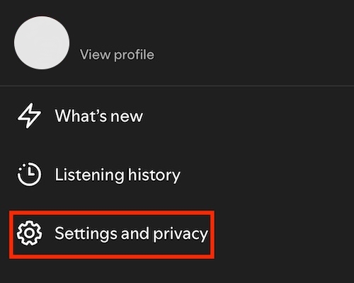 choose Settings and privacy | Add Songs to Spotify Playlists
