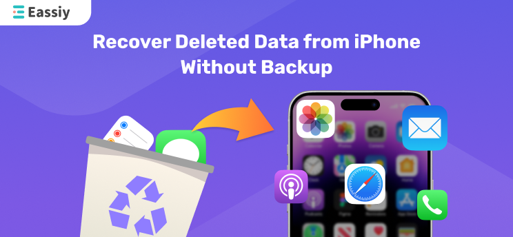 Recover Deleted Data from iPhone Without Backup
