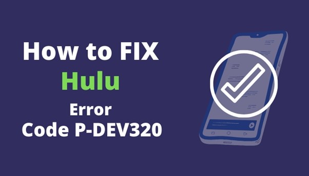 hulu erro | hulu error code p-dev320