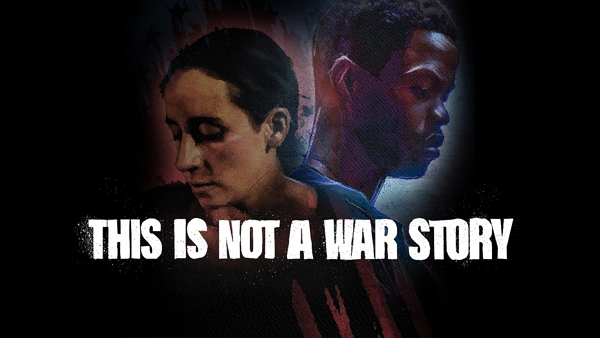 This is Not a War Story | war movies on hbo